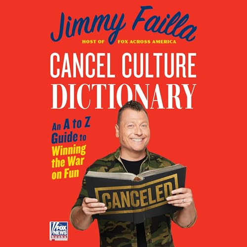 Cancel Culture Dictionary By Jimmy Failla